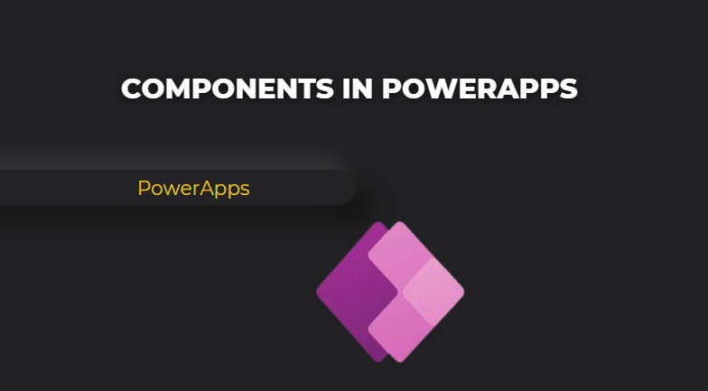 Components in PowerApps